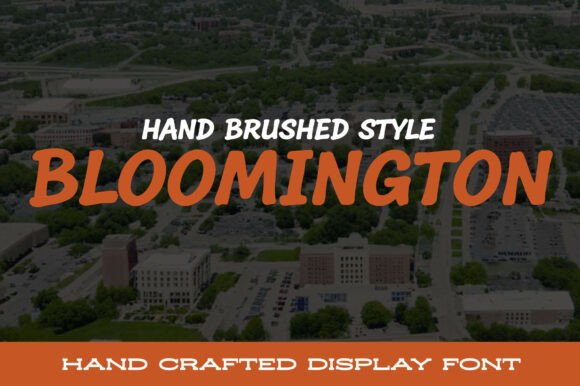 Bloomington: A Hand-Brushed Display Font for Editorial Life