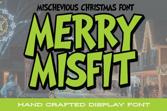 Merry Misfit: The Hand-Drawn Christmas Font for Festive Campaigns