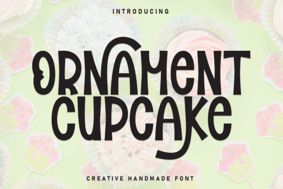 Ornament Cupcake: A Playful Display Font for Modern Editors
