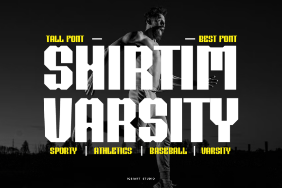 Shirtim Varsity: The Bold Display Font for Viral Campaigns