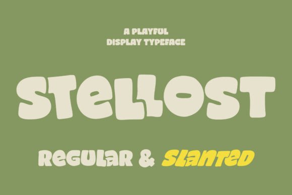 Stellost: The Joyful Display Typeface for Bold Branding