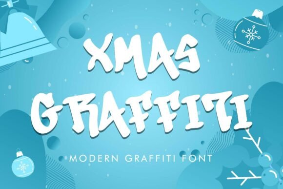 Xmas Graffiti: The Modern Display Font for Holiday Crafts